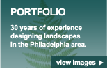 Landscape Design Portfolio - 30 years experience in the Philadelphia area